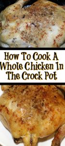 How To Cook A Whole Chicken In The Crock Pot is so much easier then it sounds!! Pick up the whole chicken on meat markdown to make a frugal and flavorful meal! The meat will turn out moist and tender as well, perfect to make other meals out of as well.