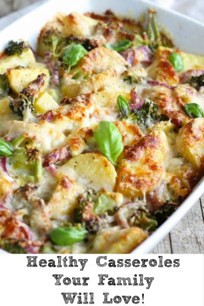 Healthy Casseroles For The Whole Family! Perfect for crazy weeknights, easy dinners, and frugal meals as well to make dinner easy!