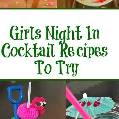 Planning a girls night in? Be sure to check out these Girls Night In Cocktail Ideas! Perfect cocktails to whip up for any night!