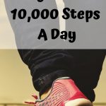 These simple ways to get in 10,000 Steps A Day!! Make easy small changes in your everyday routine. Small changes make a big difference!