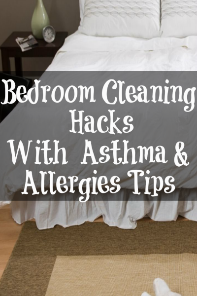 Allergies and asthma require special cleaning considerations Here are the best bedroom cleaning hacks to turn your bedroom into a healthy sanctuary.